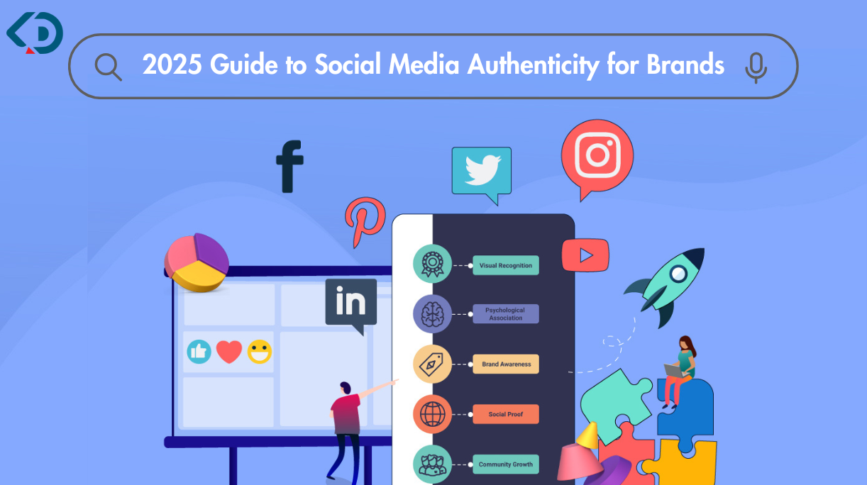 2025 Guide to Social Media Authenticity for Brands - KD Solutions