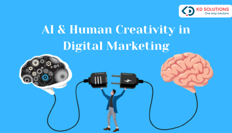 Balancing AI & Human Creativity in Digital Marketing