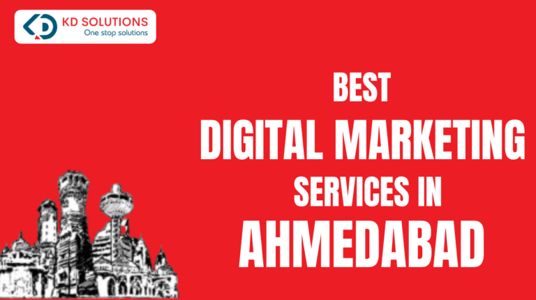 Best Digital Marketing Services in Ahmedabad - KD Solutions