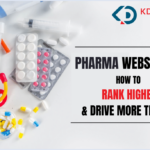 Pharma Website SEO: How to Rank Higher & Drive More Traffic - KD Solutions