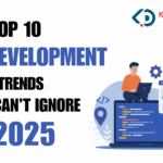 Top 10 Web Development Trends You Can’t Ignore in 2025 - KD Solutions