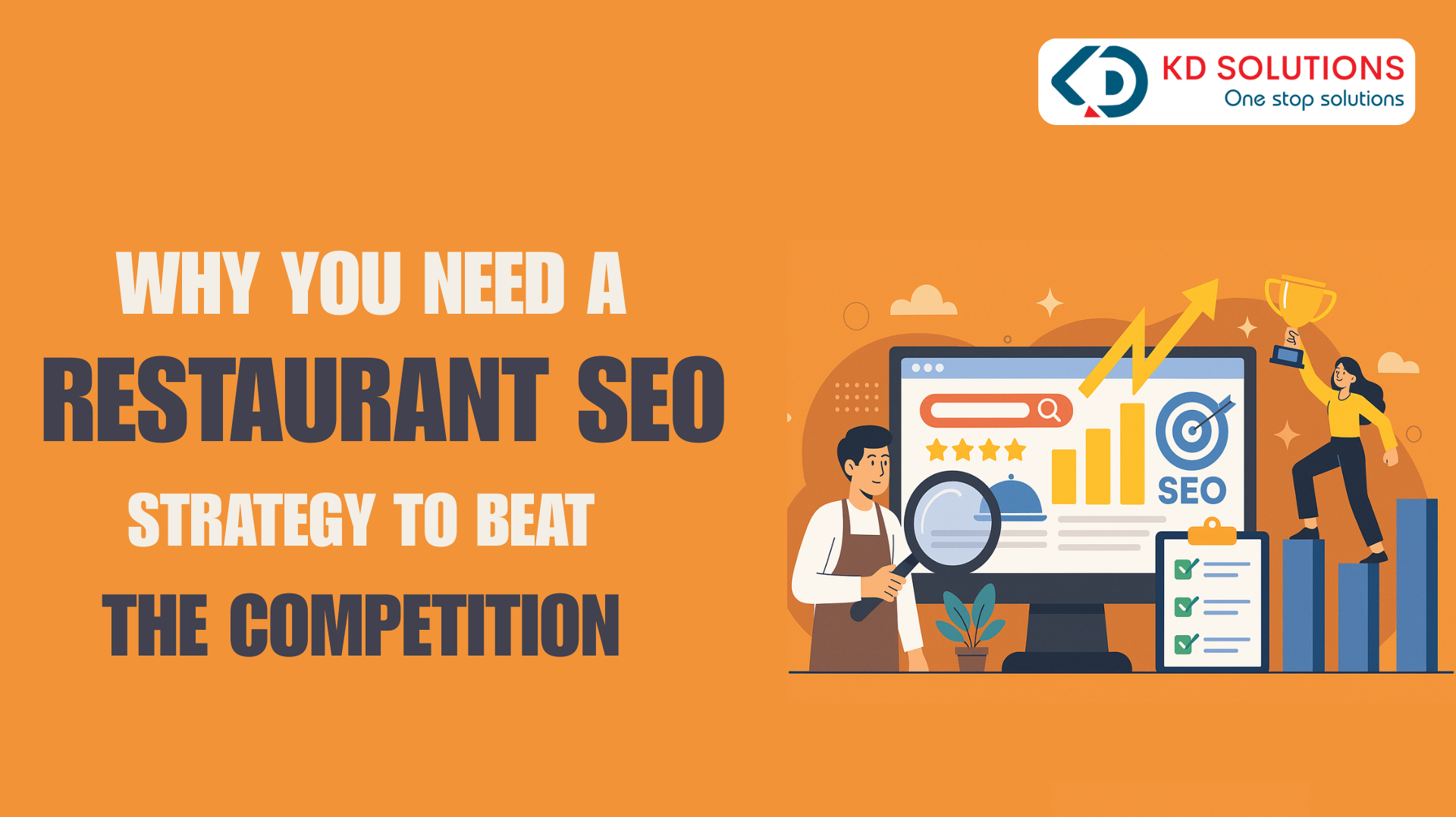 Why You Need a Restaurant SEO Strategy to Beat the Competition - KD Solutions