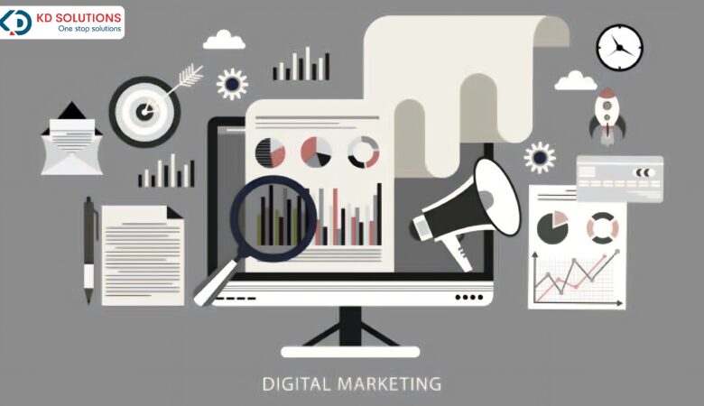 Mastering Digital Marketing Strategy: A Blueprint by KD Solutions