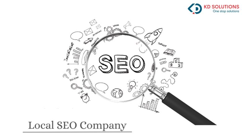 Local SEO Company – Boosting Your Business Visibility with KD Solutions