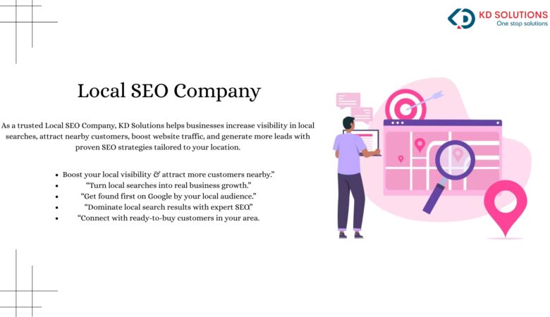 Why Your Business Needs a Local SEO Company: A Complete Guide